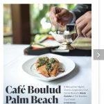 Cafe’ Boulud, Celebrating 20 Years at The Brazilian Court Hotel in Palm Beach